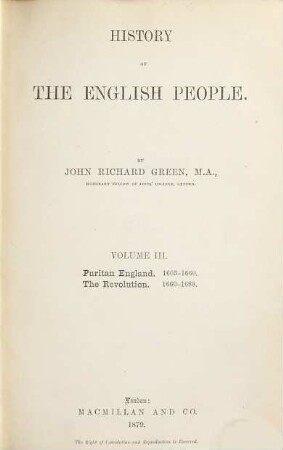 History of the English people, 3. Puritan England (1603-1660). The revolution (1660-1688)