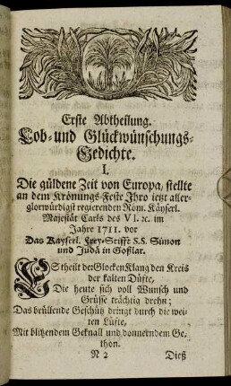 Erste Abtheilung. Lob- und Glückwünschungs-Gedichte.
