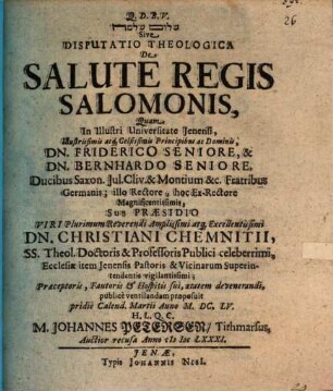 Šelôm Šelomo Sive Disputatio Theologica De Salute Regis Salomonis