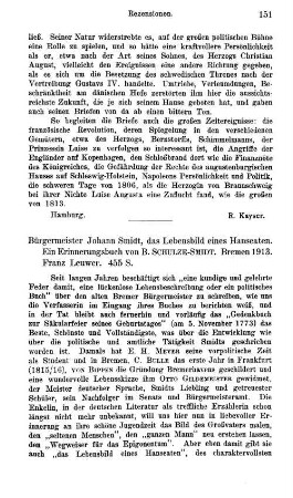 Bernhardine Schulze-Smidt, Bürgermeister Johann Smidt, das Lebensbild eines Hanseaten, ein Erinnerungsbuc, Bremen 1913. Franz Leuwer