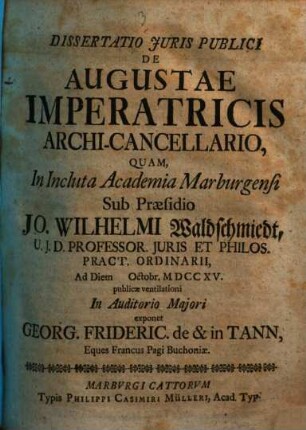 Dissertatio Juris Publici De Augustae Imperatricis Archi-Cancellario