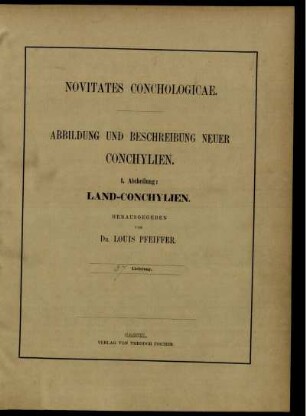 Novitates Conchologicae. Abildung und Beschreibung Neuer Conchylien. I. Abtheilung: Land-Conchylien. 37. Lieferung.