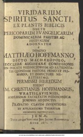 Viridarium Spiritus Sancti : Ex Plantis Biblicis Ductu Pericoparum Evangelicarum Dominicalium Pariter Ac Festivalium Adornatum