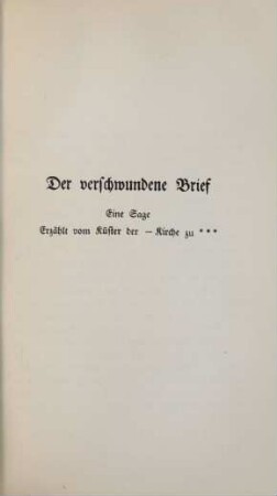 Der verschwundene Brief. Erzählt vom Küster an der - Kirche zu ***