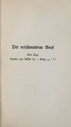 Der verschwundene Brief. Erzählt vom Küster an der - Kirche zu ***