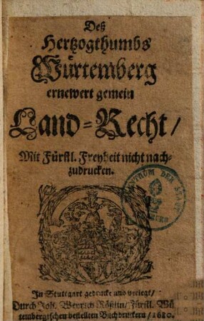 Deß Hertzogthumbs Würtemberg ernewert gemein Land-Recht