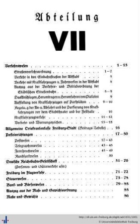 Abteilung VII. Verkehrswesen, Marktordnung, Satzung der Allgemeinen Ortskrankenkasse, Posteinrichtungen, Deutsche Reichsbahngesellschaft, Freiburg im Flugverkehr, Steuerwesen, Bank- und Börsenwesen, Maß- und Gewichtsordnung für das Deutsche Reich, Bestuhlungsplan des Stadttheaters.
