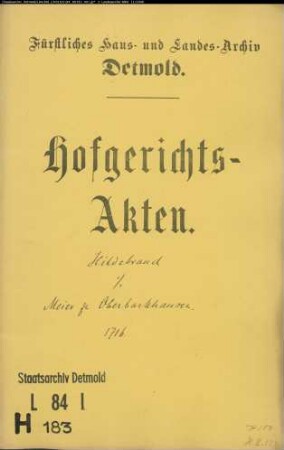 Hildebrand, Burgvogt zu Brake gegen Meier zu Barkhausen und Gronemeyer zu Brake - Schuldforderung