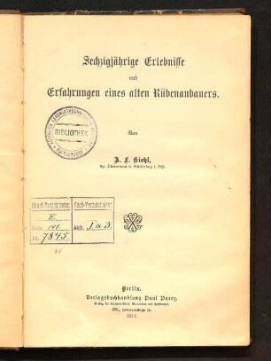 Sechzigjährige Erlebnisse und Erfahrungen eines alten Rübenanbauers