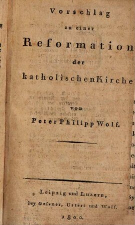 Vorschlag zu einer Reformation der katholischen Kirche