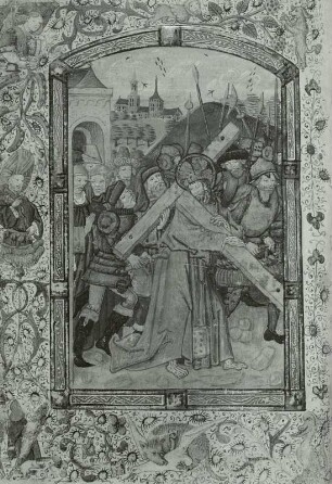 Illumination eines Stundenbuches, Kreuztragung und ornamentale Rahmung
