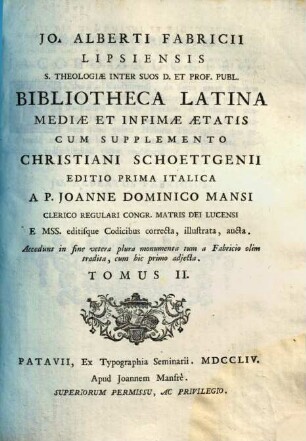 Jo. Alberti Fabricii Lipsiensis S. Theologiae Inter Suos D. Et Prof. Publ. Bibliotheca Latina Mediae Et Infimae Aetatis, 2.