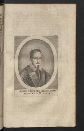 Clemens X. Pont. Max. Aemilius Altieri Anteadictus Romanus.