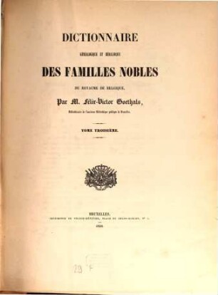 Dictionnaire généalogique et héraldique des familles nobles du Royaume de Belgique. 3, [Ho - M]