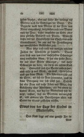 Etwas von der Lage des Kindes in Mutterleibe.