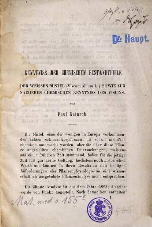 Zur Kenntniss der chemischen Bestandtheile der weißen Mistel, (Viscum album L.) sowie zur naeheren chemischen Kenntniss des Viscins