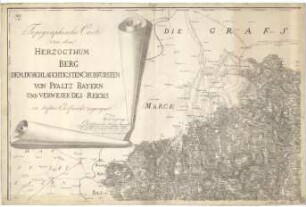 Topographische Karte von dem Herzogtum Berg dem Durchlauchtigster Kurfürsten von Pfalz Bayern und Verweser des Reiches