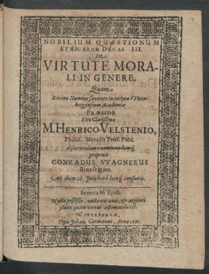 Nobilium Quaestionum Ethicarum Decas III. De Virtute Morali In Genere