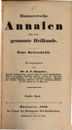 Hannoversche Annalen für die gesammte Heilkunde : eine Zeitschrift. 5, 5. 1840