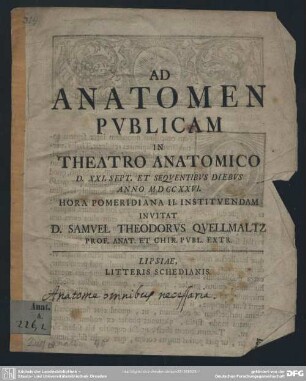 Ad Anatomen Publicam In Theatro Anatomico D. XXI. Sept. Et Sequentibus Diebus Anno MDCCXXVI. Hora Pomeridiana II. Instituendam