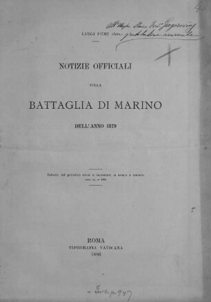 Notizie officiali sulla battaglia di Marino dell'anno 1379 : Estratto dal periodico Studi e Documenti di Storia e Diritto anno VII. 1886