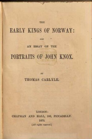 The early kings of Norway : also an essay on the portraits of John Knox