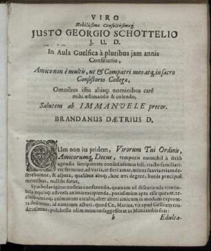 Viro Nobilissimo Consultissimoq. Justo Georgio Schottelio ... Salutem ab Immanuele precor. Brandanus Daetrius S.