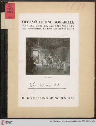 Ölgemälde und Aquarelle des 19. und 20. Jahrhunderts aus norddeutschem u. Münchener Besitz : Auktion in der Galerie Hugo Helbing, München, 27. Mai 1933