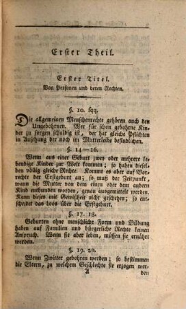 Auszug aus dem Preußischen Landrecht : mit Beyfügung der über dasselbe seit dem 1. Jun. 1794 herausgekommenen Verordnungen, Rescripten und Resolutionen auf erfolgte Anfragen zum Gebrauch für Geschäftsmänner und Ungelehrte. 1