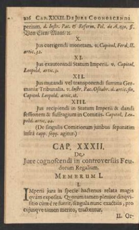 Cap. XXXII. De Jure cognoscendi in controversiis Feudorum Regalium.