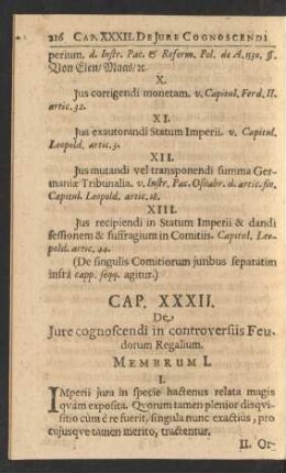 Cap. XXXII. De Jure cognoscendi in controversiis Feudorum Regalium.