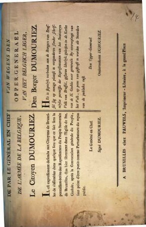 De Par Le Général En Chef De L'Armée De La Belgique. Le Citoyen Dumouriez Il est expressement defendu ... : = Van Wegwns Den Opper-Generael Van Het Belgisch Leger, Der Borger Dumouriez
