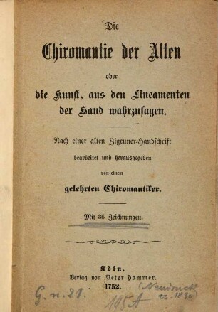 Die Chiromantie der Alten oder die Kunst, aus den Lineamenten der Hand wahrzusagen