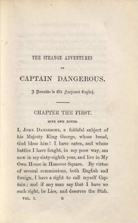 The strange adventures of Captain Dangerous : who was a soldier, a sailor, a merchant ... ; a narrative in old-fashioned English ; in three volumes, 1