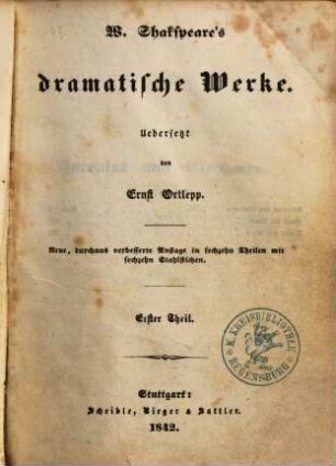 W. Shakspeare's dramatische Werke, 1