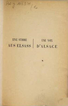Eine Stimme aus Elsaß : Ignotissimus. Une voix d'Alsace