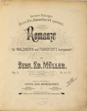 Romanze für Waldhorn und Pianoforte : Op. 5