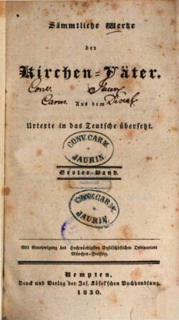 Sämmtliche Werke der Kirchen-Väter : aus dem Urtexte in das Teutsche übersetzt, 1