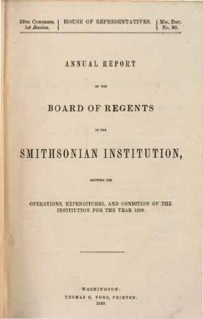 Annual report of the Board of Regents of the Smithsonian Institution : showing the operations, expenditures, and condition of the institution ; for the year ended .... 135, 135 = 1859