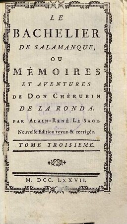 Le bachelier de Salamanque ou mémoires et aventures de Don Chérubin de la Ronda, 3