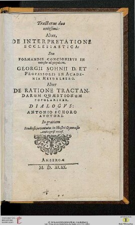 Tractatus duo utilissimi : In gratiam Studiosae iuventutis in Illustri Gymnasio Ambergensi excusi