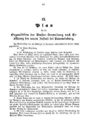IX. Plan für die Organisation der Waisen-Verwaltung nach Eröffnung der neuen Anstalt bei Rummelsburg