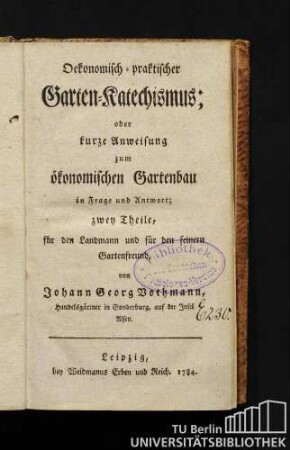 [Garten-Katechismus für Landleute.]