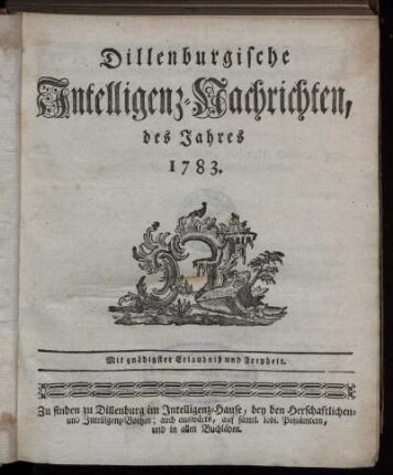 1783: Dillenburgische Intelligenz-Nachrichten, des Jahres 1783