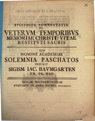 Succincta commentatio de veterum temporibus memoriae Christi vitae restituti sacris