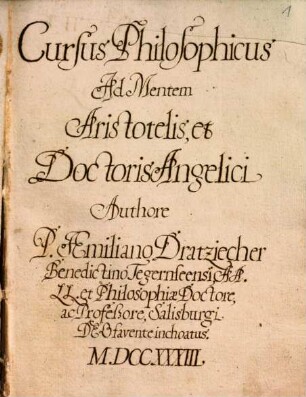 Aemiliani Dratzieher Tegerns. cursus philosophicus, Salisburgi inchoatus - BSB Clm 27662 e