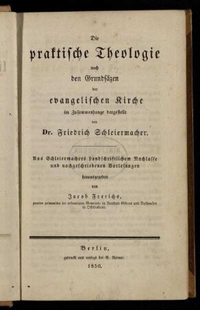 Abt. 1, 6-8.11-13, 1,13 = 8: Sämmtliche Werke. Abt. 1. Zur Theologie. 6-8.11-13. Literarischer Nachlass zur Theologie. 1,13 = 8