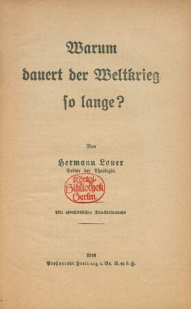Warum dauert der Weltkrieg so lange?