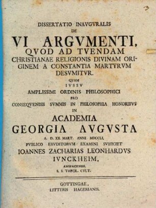 Diss. inaug. de vi argumenti, quod ad tuendam Christianae religionis divinam originem a constantia martyrum desumitur