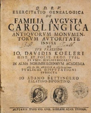 Exercitatio Genealogica De Familia Avgvsta Carolingica Antiqvorvm Monvmentorvm Avtoritate Innixa